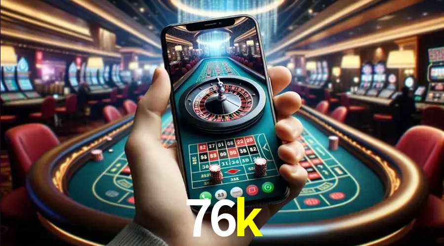 Live Casino 76k